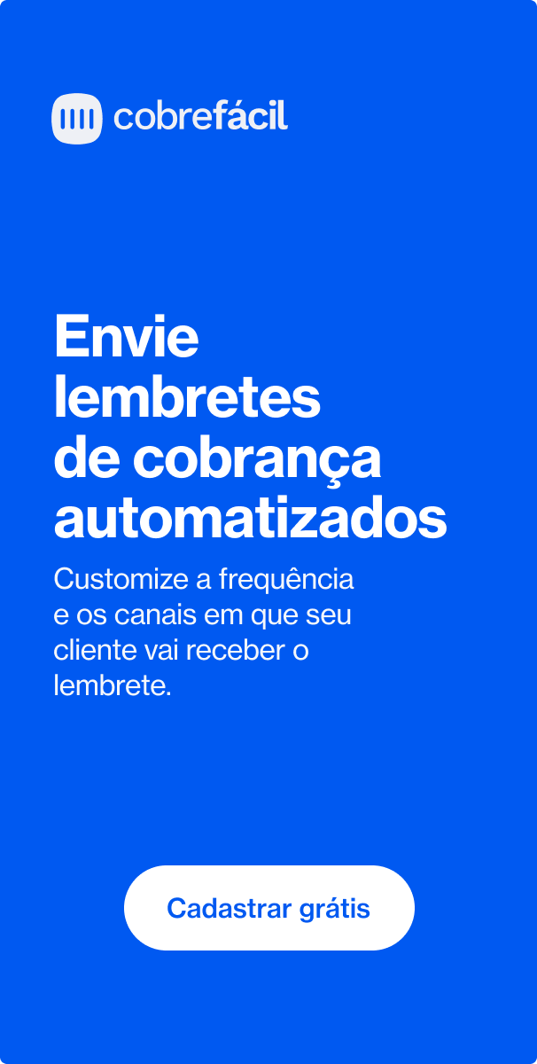 Envie lembretes de cobrança automatizados