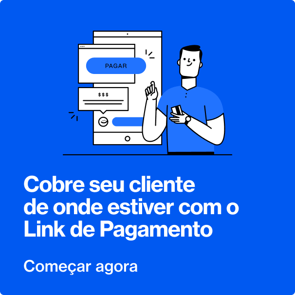 Cobre seu cliente de onde estiver com o Link de Pagamento